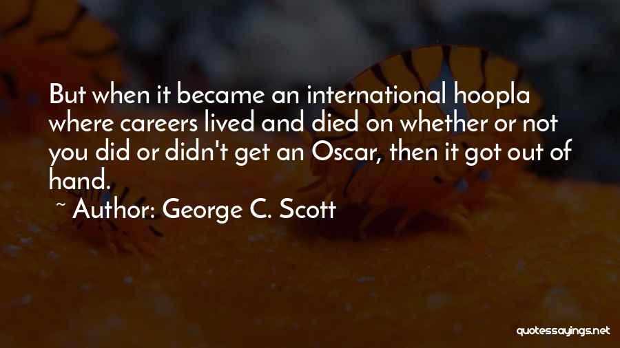 George C. Scott Quotes 94909