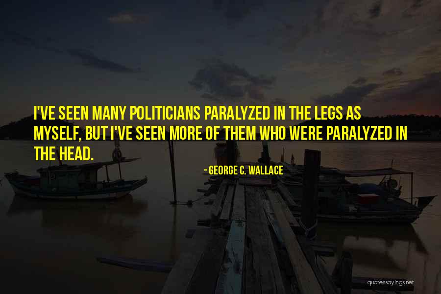 George C. Wallace Quotes 2063625 George C. Wallace Quotes 2063625