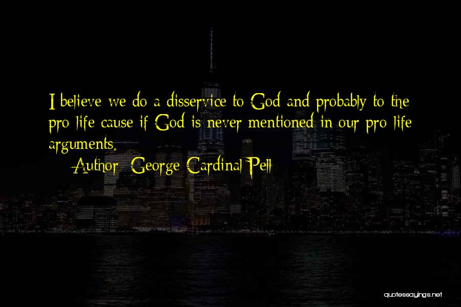George Cardinal Pell Quotes 1471541