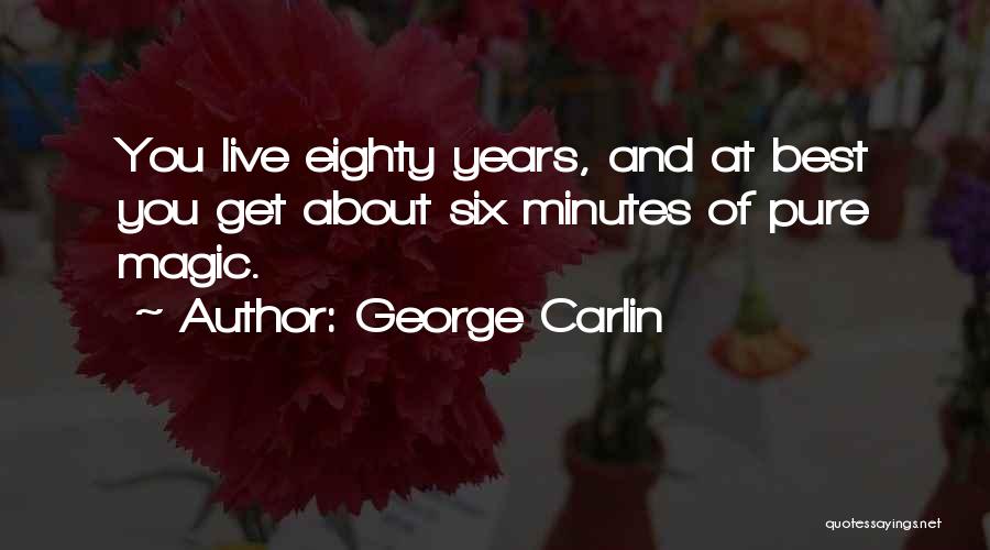 George Carlin Best Quotes By George Carlin