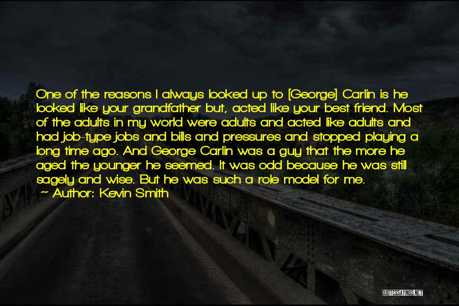 George Carlin Best Quotes By Kevin Smith