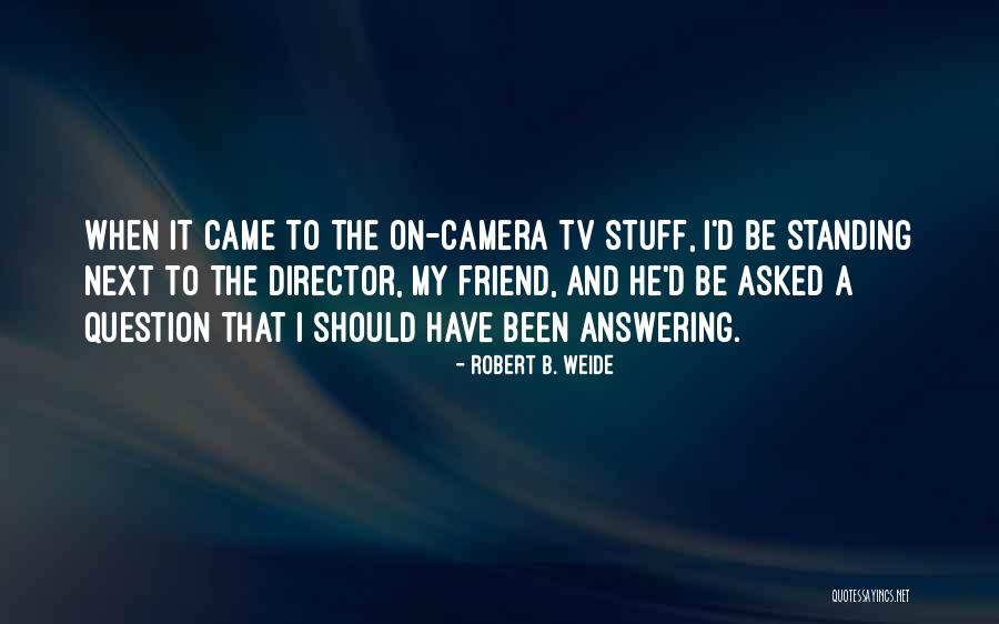 George Carlin Hippy Dippy Weatherman Quotes By Robert B. Weide George Carlin Hippy Dippy Weatherman Quotes By Robert B. Weide