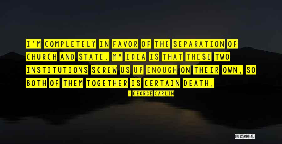 George Carlin On Death Quotes By George Carlin George Carlin On Death Quotes By George Carlin
