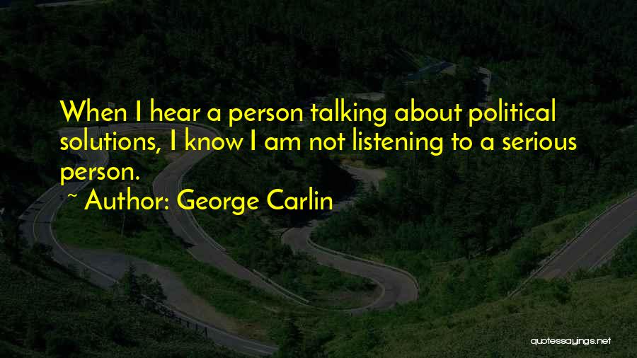 George Carlin Political Quotes By George Carlin