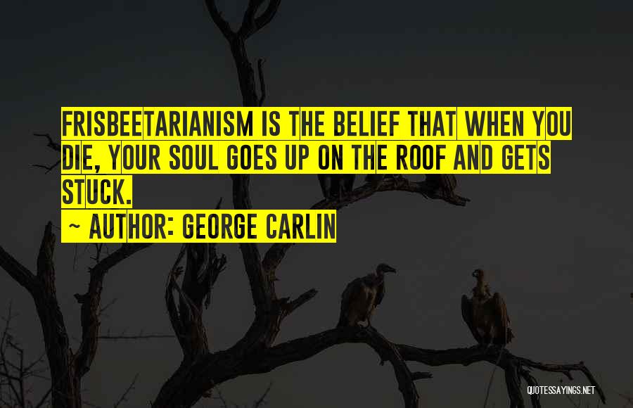 George Carlin Quotes 1047141