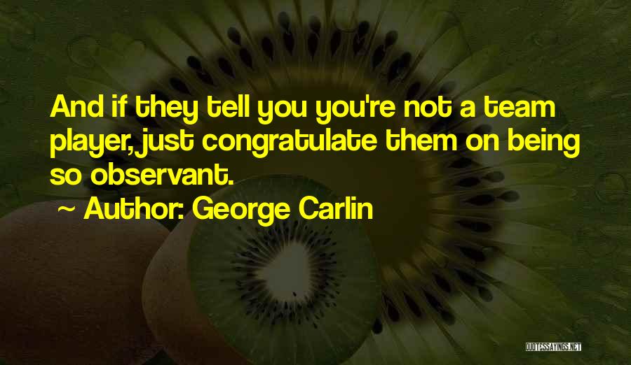 George Carlin Quotes 1462739