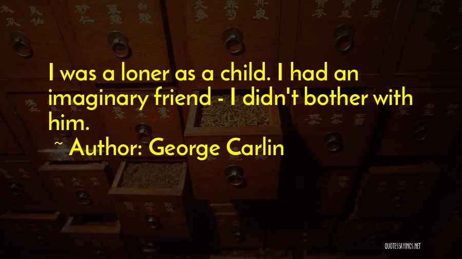 George Carlin Quotes 1931531