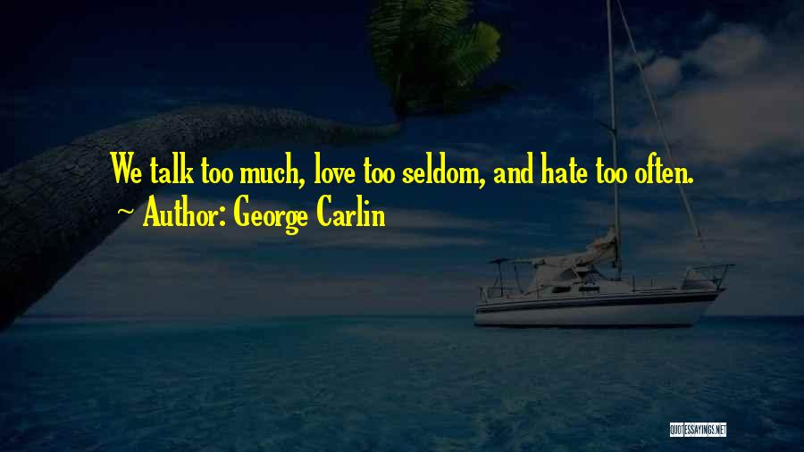 George Carlin Quotes 2212615