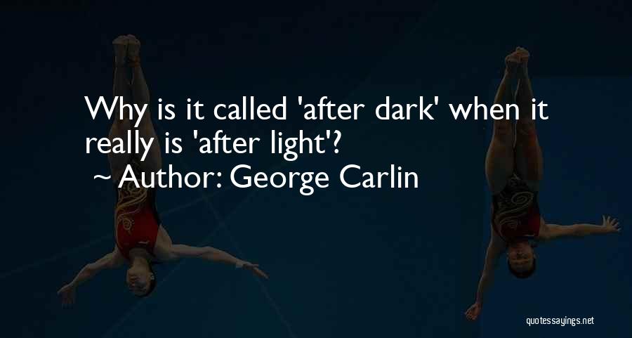 George Carlin Quotes 309534