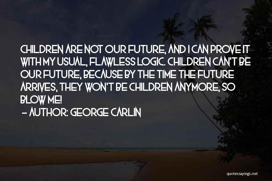 George Carlin Quotes 490098