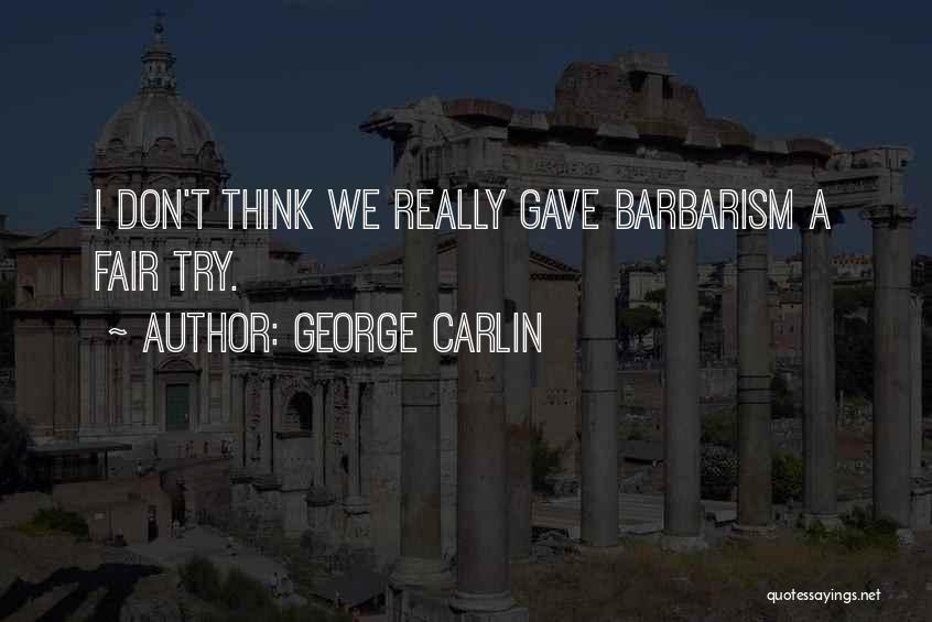 George Carlin Quotes 747998