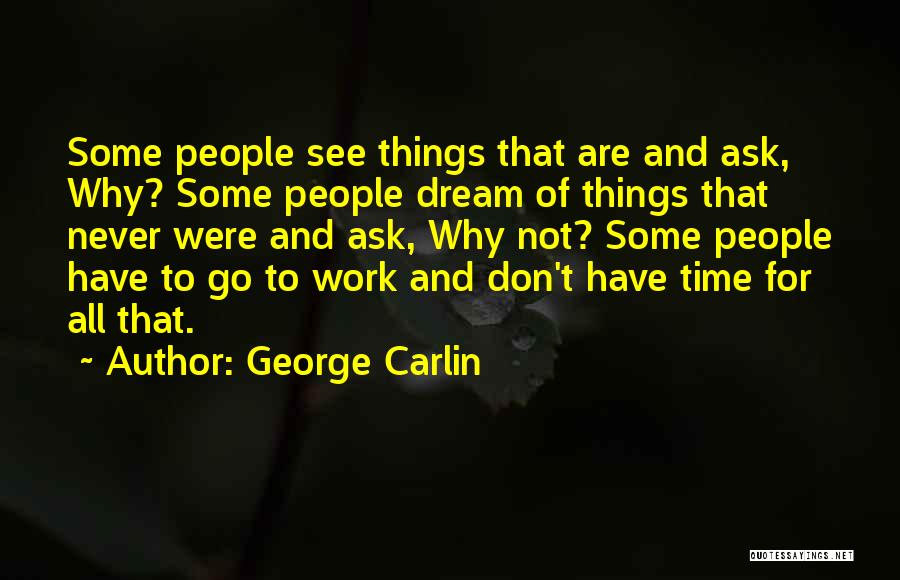 George Carlin Quotes 823475