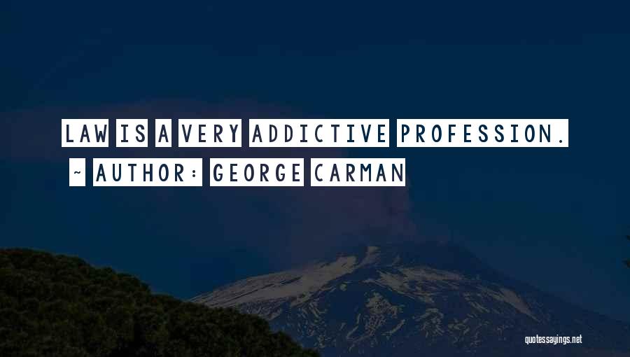 George Carman Quotes 1519905