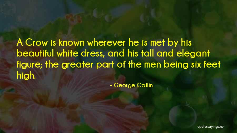 George Catlin Quotes 1800037