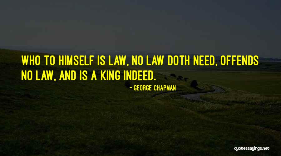 George Chapman Quotes 1514776 George Chapman Quotes 1514776