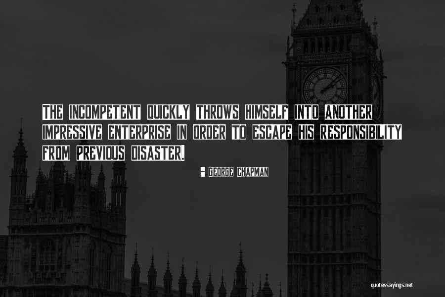 George Chapman Quotes 1586677 George Chapman Quotes 1586677
