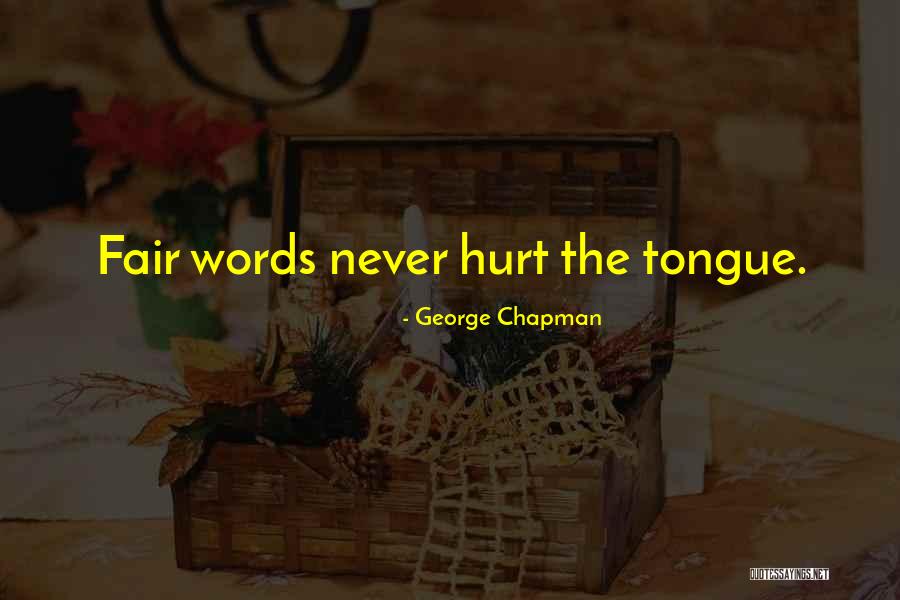 George Chapman Quotes 2051562