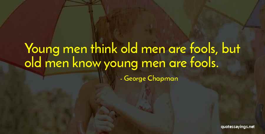 George Chapman Quotes 2189886