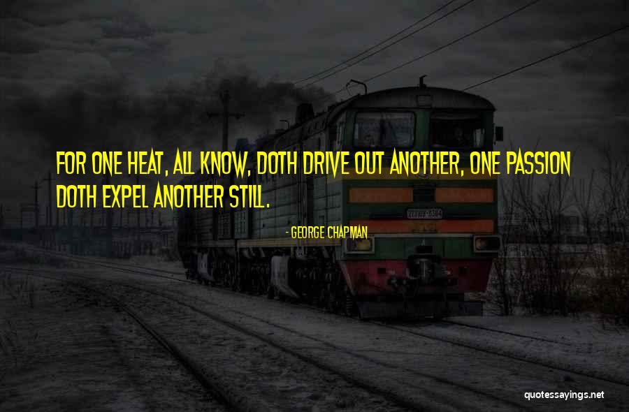 George Chapman Quotes 336386 George Chapman Quotes 336386