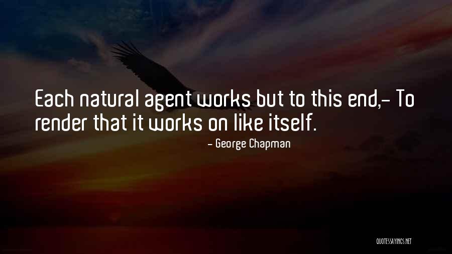 George Chapman Quotes 446445 George Chapman Quotes 446445
