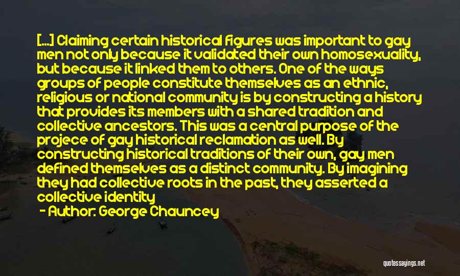 George Chauncey Quotes 2175901