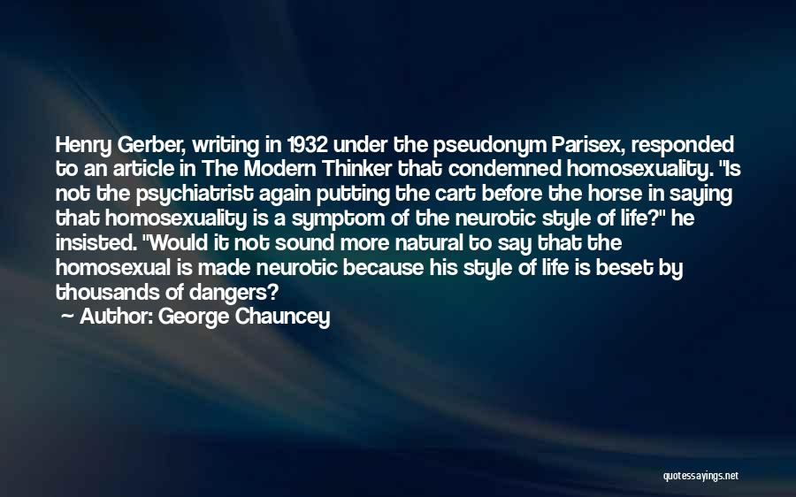 George Chauncey Quotes 692034