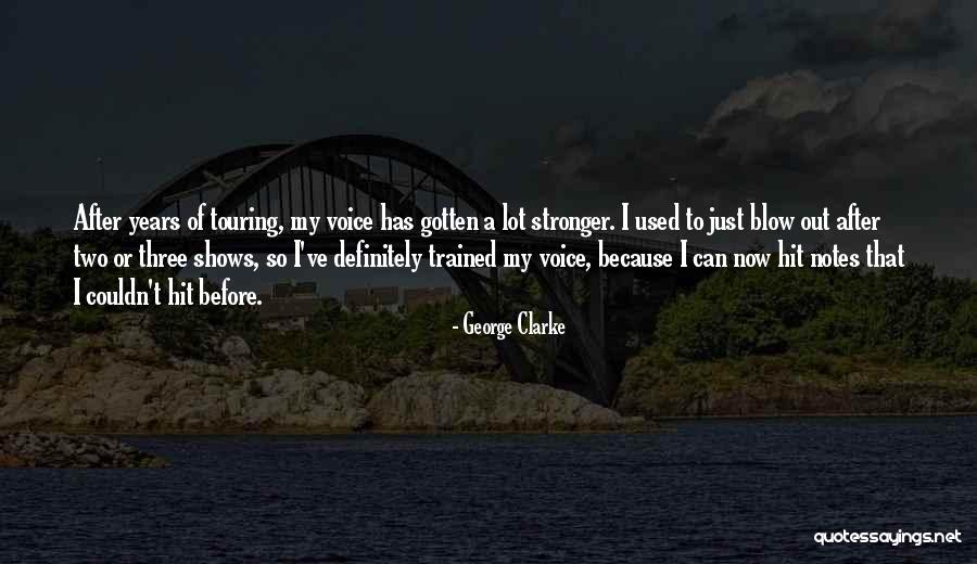 George Clarke Quotes 1928909