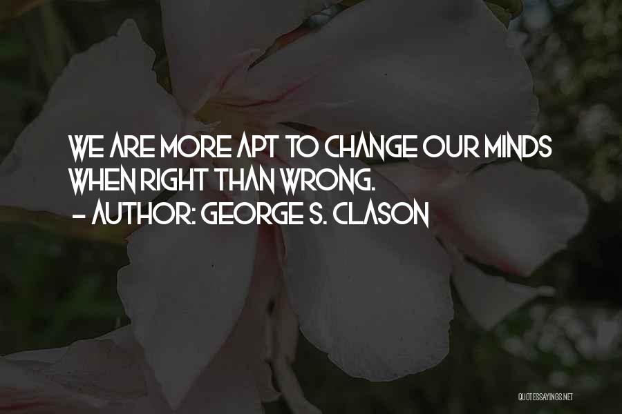 George Clason Quotes By George S. Clason