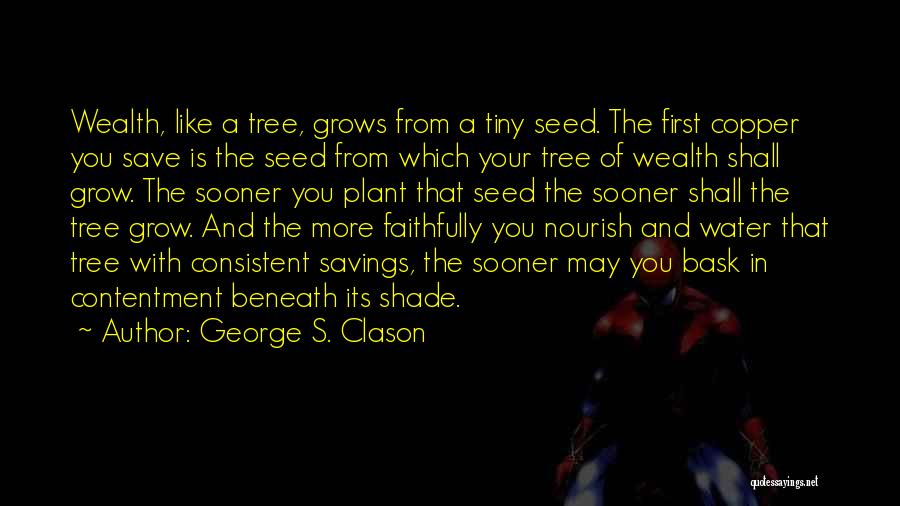 George Clason Quotes By George S. Clason