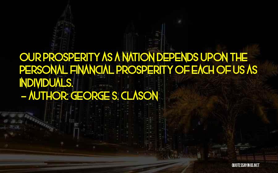 George Clason Quotes By George S. Clason