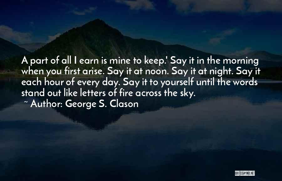 George Clason Quotes By George S. Clason