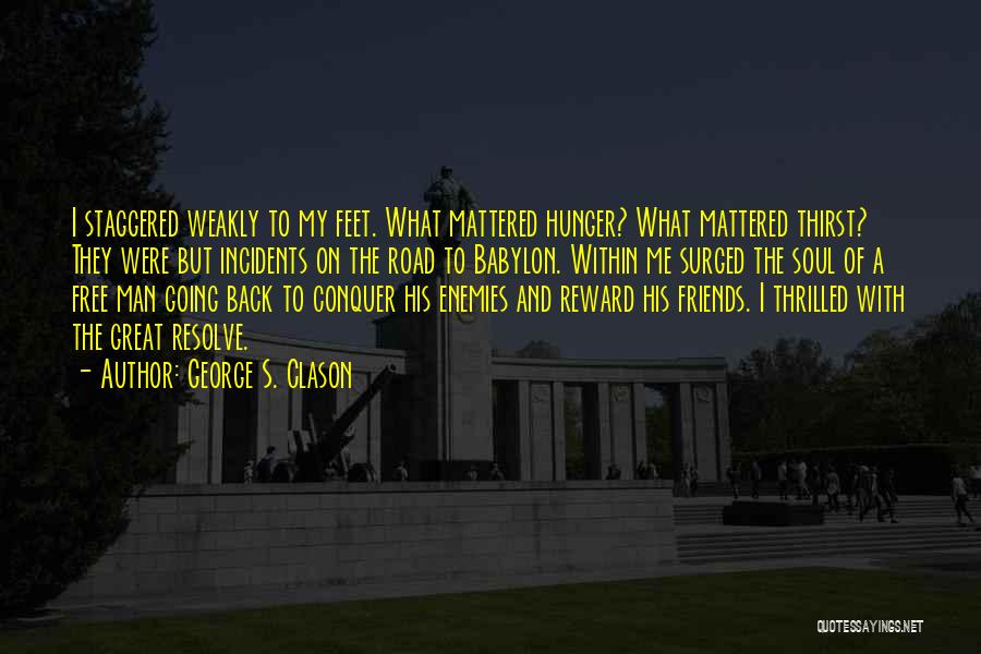 George Clason Quotes By George S. Clason