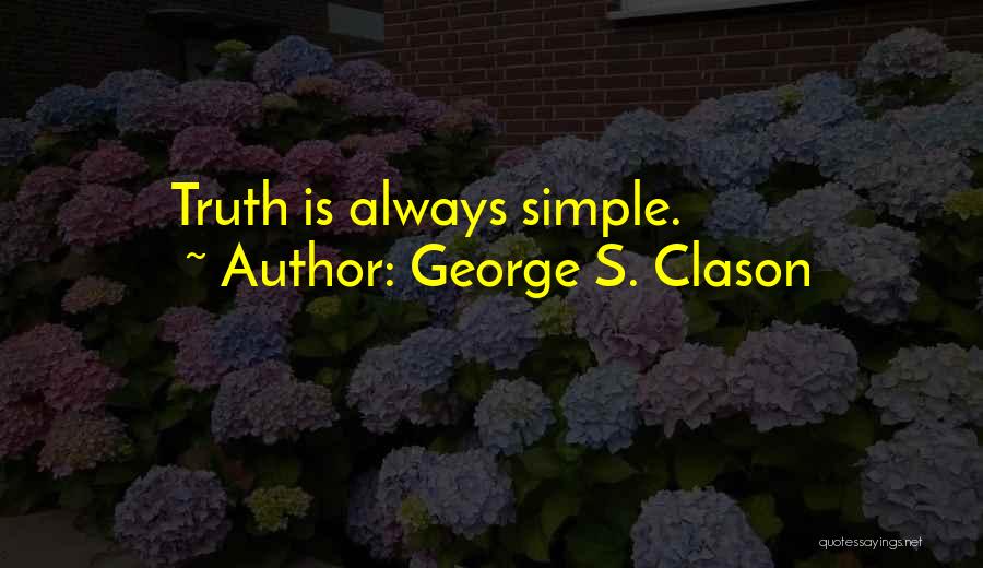 George Clason Quotes By George S. Clason