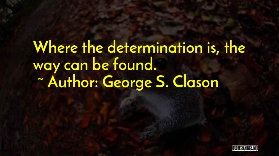 George Clason Quotes By George S. Clason