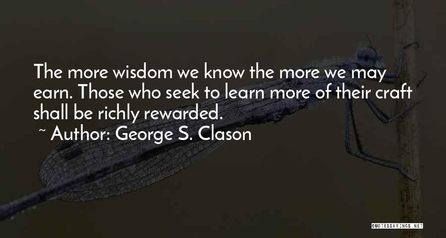 George Clason Quotes By George S. Clason