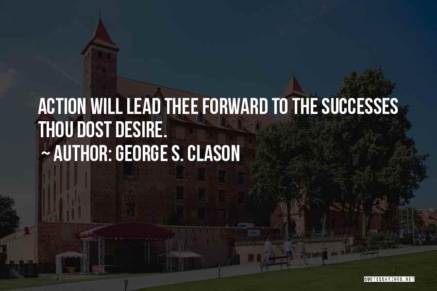 George Clason Quotes By George S. Clason