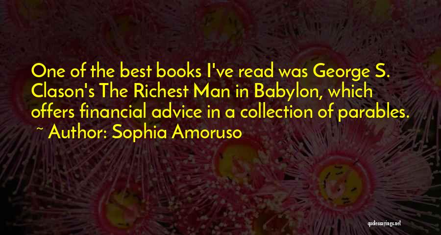 George Clason Quotes By Sophia Amoruso