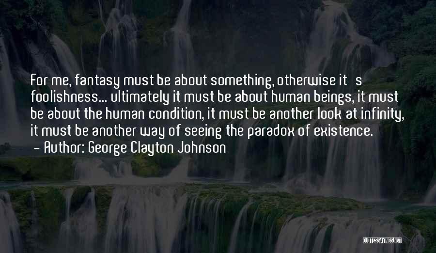 George Clayton Johnson Quotes 212506