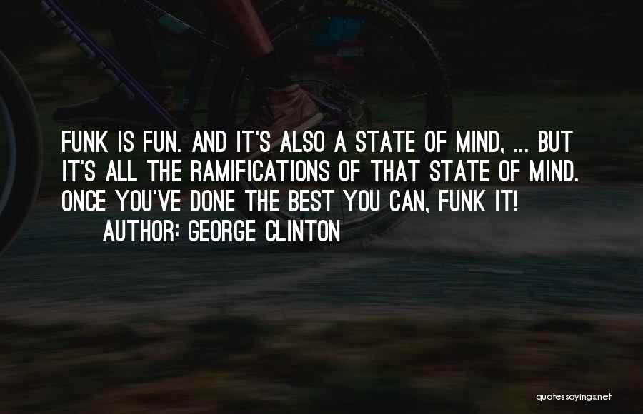 George Clinton Quotes 511299