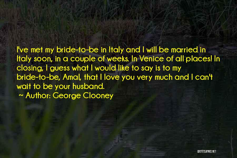 George Clooney Quotes 1527865
