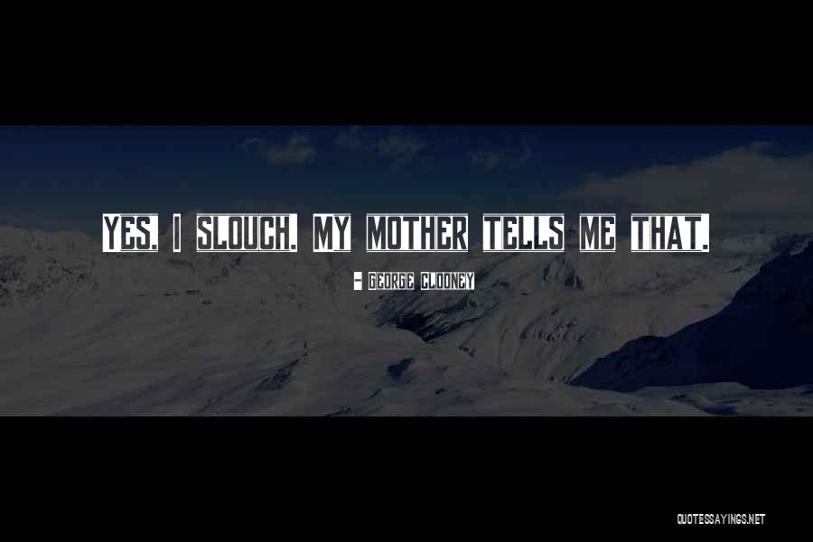 George Clooney Quotes 1712444 George Clooney Quotes 1712444