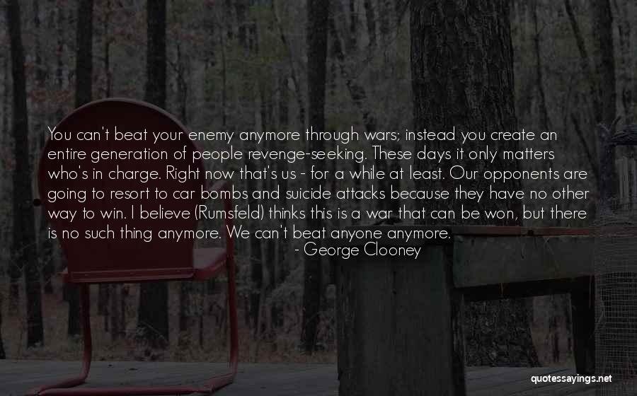 George Clooney Quotes 1880564 George Clooney Quotes 1880564