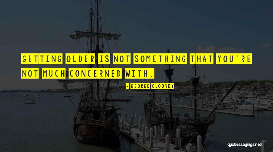 George Clooney Quotes 1967417 George Clooney Quotes 1967417