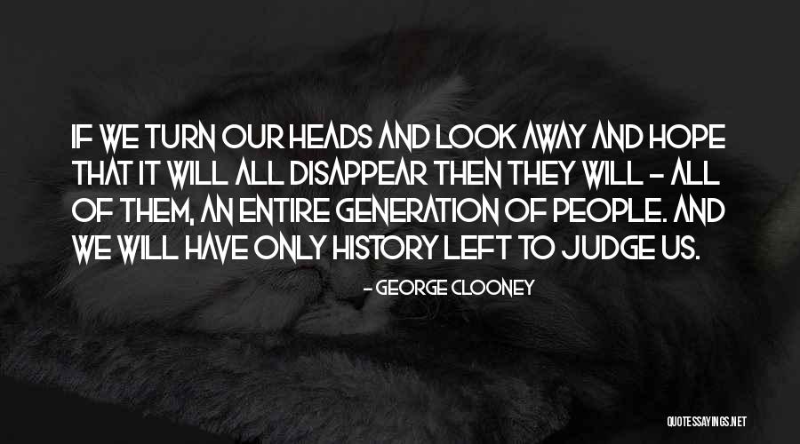 George Clooney Quotes 2152880 George Clooney Quotes 2152880