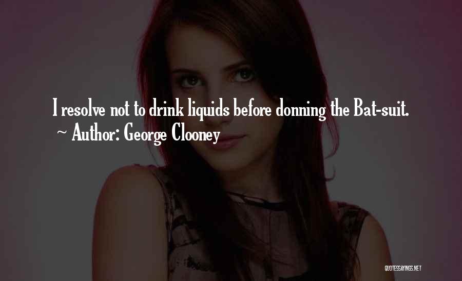 George Clooney Quotes 2204672