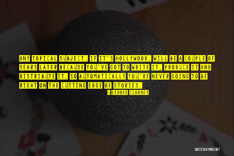 George Clooney Quotes 331177 George Clooney Quotes 331177