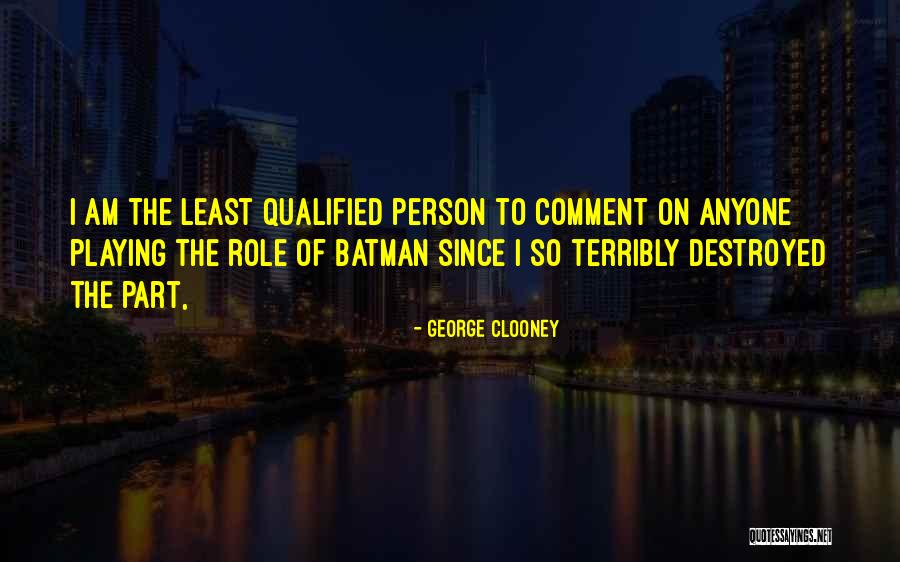 George Clooney Quotes 702237 George Clooney Quotes 702237