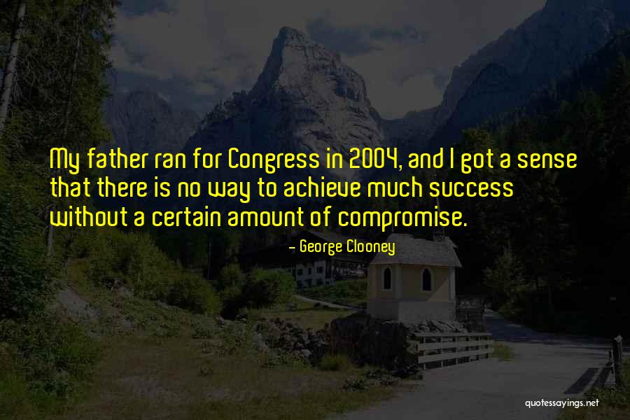 George Clooney Quotes 750729 George Clooney Quotes 750729