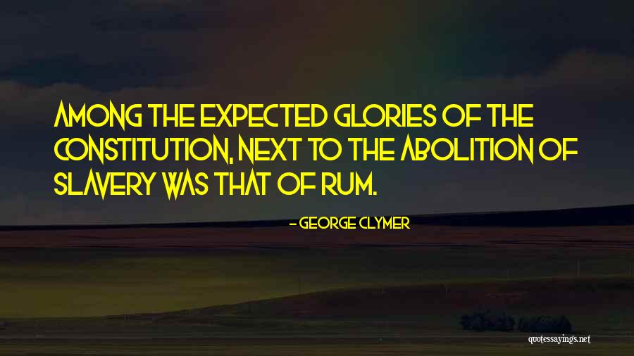 George Clymer Quotes 1006996