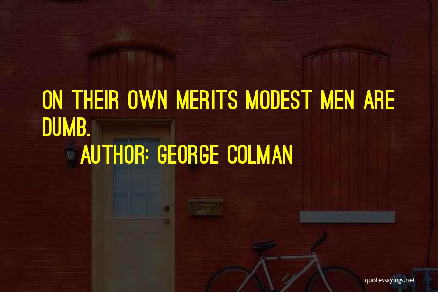 George Colman Quotes 1121989